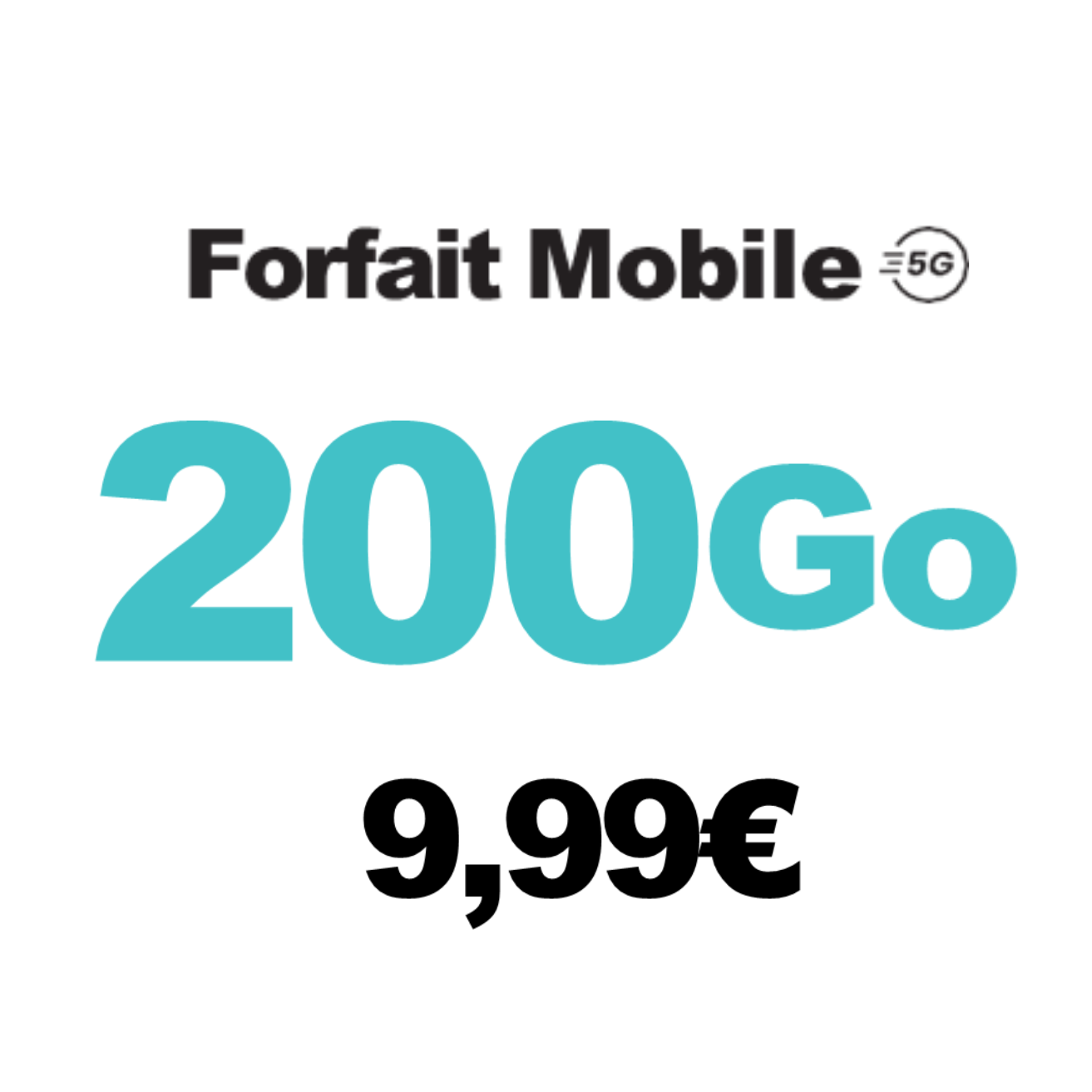 Forfait Mobile 200go